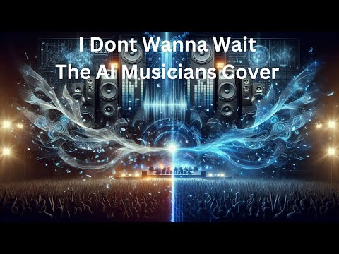 I Don't Wanna Wait - Cover | David Guetta ft. OneRepublic | The AI Musicians