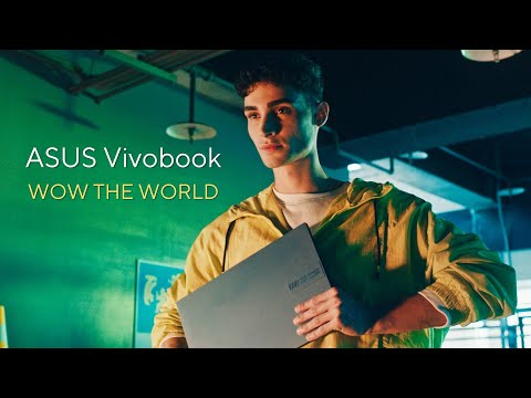 Wow The World - ASUS Vivobook Series | 2023