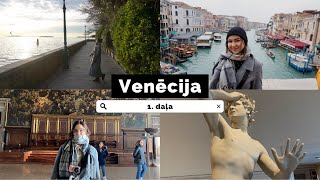 Ceļojums uz Venēciju | 1.-3. diena