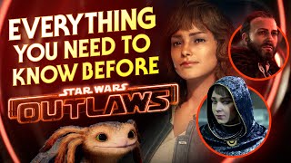 Everything You NEED to Know Before Playing Star Wars Outlaws