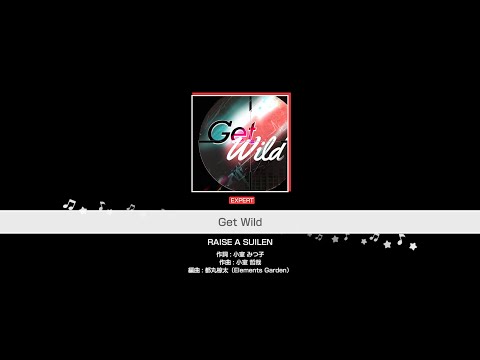 『Get Wild』RAISE A SUILEN(難易度：EXPERT)【ガルパ プレイ動画】