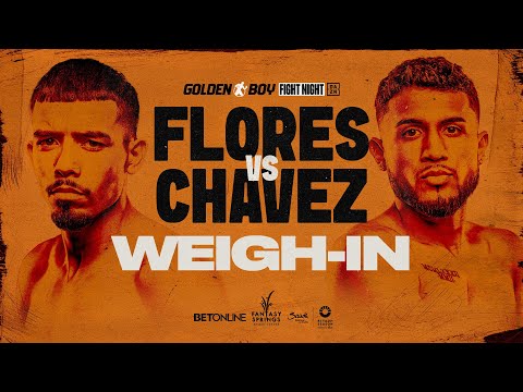 Manuel “Gucci Manny” Flores vs. Jorge “El Niño Dorado” Chavez | WEIGH IN