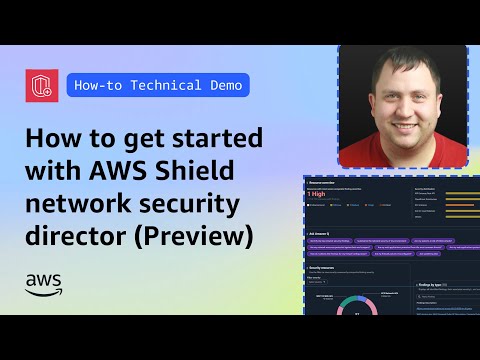 How to get started with AWS Shield network security director (Preview) | Amazon Web Services