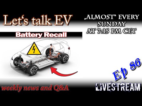 (live) Let's talk EV - VW Id.3 Battery Recall - is your car affected?