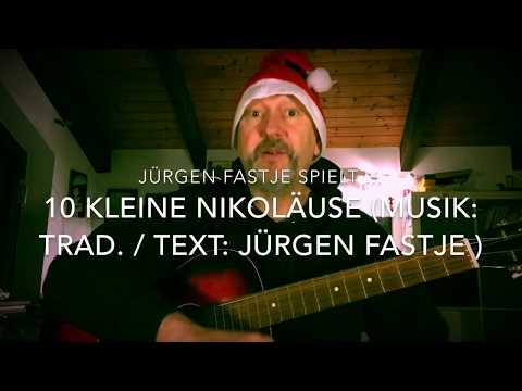 Zehn kleine Nikoläuse ( 10 kleine Nikoläuse ), ( Musik Trad. / Text: Jürgen Fastje )