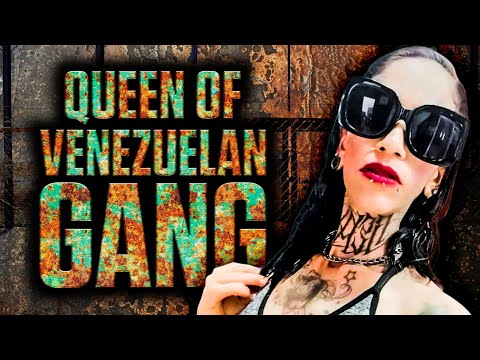The Ruthless Queen Of Tren De Aragua: La Barbie