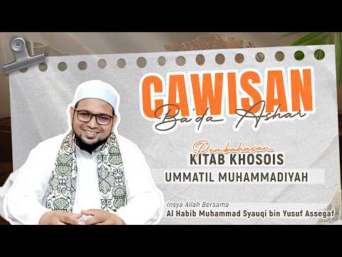 [ LIVE ] SHOLAT BERJAMA'AH & CAWISAN BA'DA ASHAR | AL HABIB MUHAMMAD SYAUQI BIN YUSUF ASSEGAF