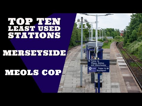 Top Ten Least Used Railway Stations In Merseyside |  6 - Meols Cop