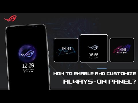 How to Enable and Customize Always-on Panel on ASUS Phone？   | ASUS SUPPORT