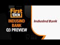 Indusind Bank Q3 Earnings Today: Key Things To Watch Out For