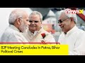BJP  Meeting Concludes In Patna | Bihar Political Crises  | NewsX
