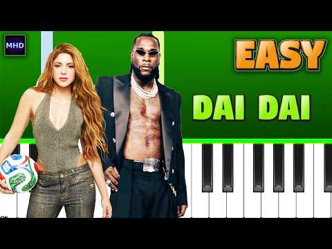 Shakira, Burna Boy - Dai Dai - EASY Piano Tutorial