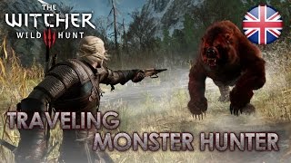 The Witcher 3: The Wild Hunt - Travelling Monster Hunter (Dev Diary English)