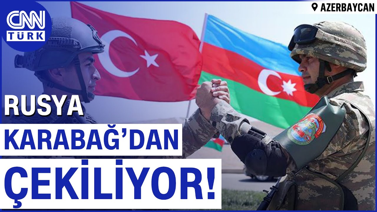 Rusya Karabağ'dan Çekiliyor! Azerbaycan'dan Açıklama Geldi! | CNN TÜRK