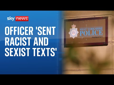 West Yorkshire Police: Investigation into racist and sexist texts sent by an officer
