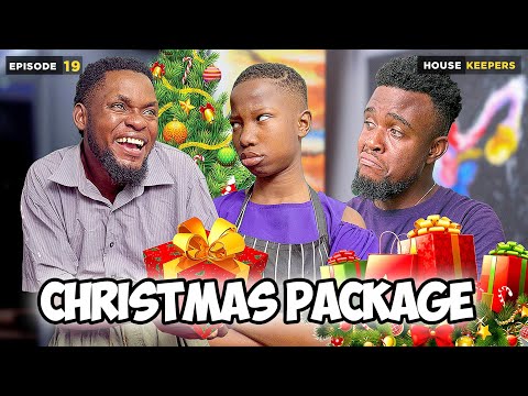 Christmas Package - Episode 19 House Keeper Series