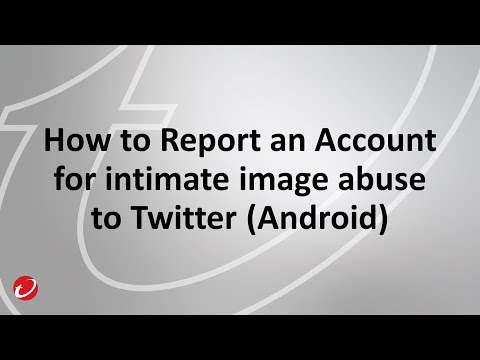 How To Report A Twitter Account For Intimate Image Abuse (Android)