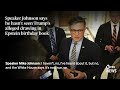 NEW: Speaker Johnson says he hasn’t seen Trump’s alleged drawing in Epstein birthday book  - 00:31 min - News - Video