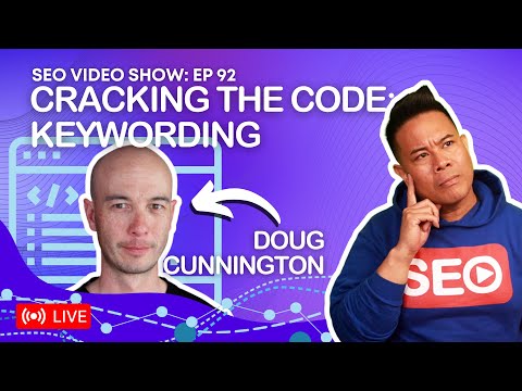 ? SEO Video Show EP092:  Doug Cunnington  - Founder @ Niche Site Project | Keyword Golden Ratio