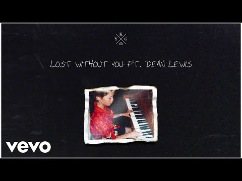 Kygo, Dean Lewis - Lost Without You (with Dean Lewis) (Audio)