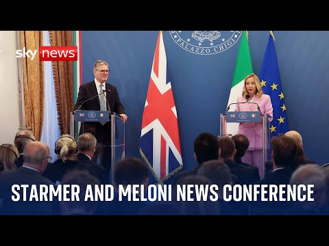 UK Prime Minister Sir Keir Starmer holds news conference in Rome with Italian PM Meloni