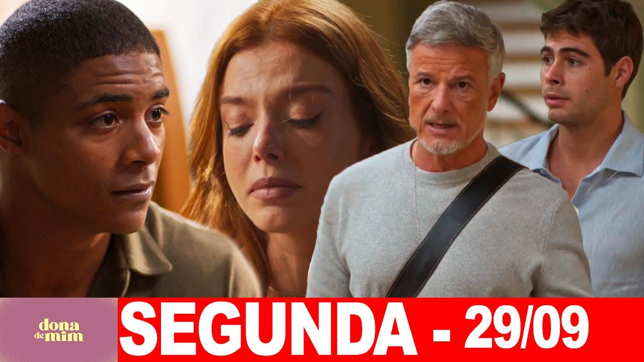 DONA DE MIM | Capitulo de hoje | Segunda   Feira 29092025 | RESUMÃO