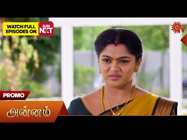 Annam- Promo | 18 July 2025 | Tamil Serial | Sun TV