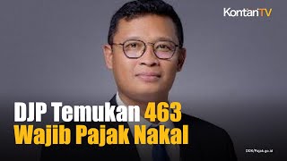 DJP Temukan 463 Wajib Pajak Nakal, Diduga Manipulasi Data Ekspor