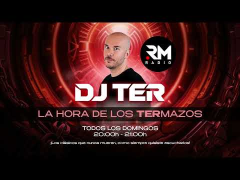 LA HORA DE LOS TERMAZOS by DJ TER - VOL. 34 - TEMPORADA 1