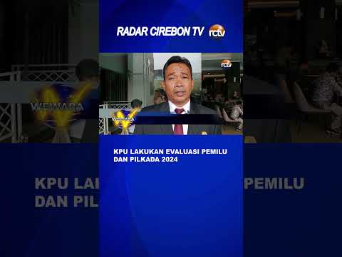 KPU Lakukan Evaluasi Pemilu dan Pilkada 2024