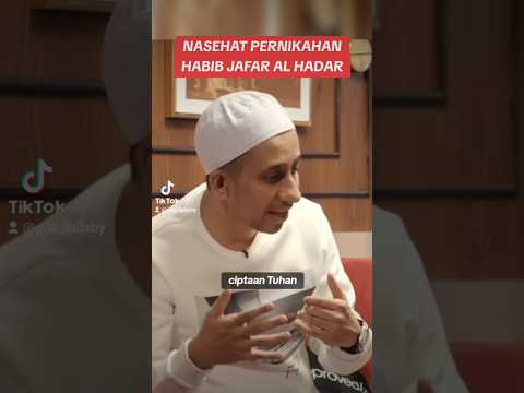 NASEHAT PERNIKAHAN | HABIB JAFAR