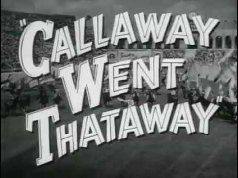 Callaway Went Thataway'