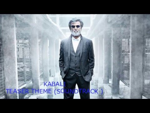 Kabali Theme song | Official Teaser (SoundTrack)