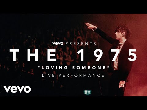 The 1975 - Loving Someone - (Vevo Presents: Live at The O2, London)