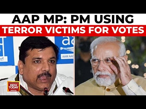 AAP MP's Fierce Attack: PM Modi Labelled 'Sindoor Ke Saudagar' Over Operation Sindoor | India Today
