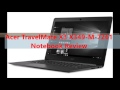 Acer TravelMate X3 X349 M 7261 Notebook Review