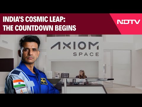 Axiom Space | India's Cosmic Leap: The Countdown Begins