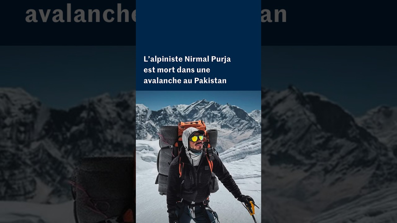 L'alpiniste Nirmal Purja est mort dans une avalanche au Pakistan.mp4