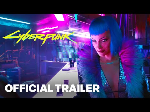 Cyberpunk 2077: Ultimate Edition — Official Launch Trailer