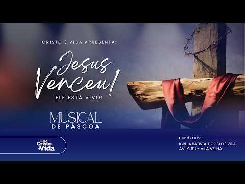 MUSICAL DE PÁSCOA 2026 - REAPRESENTAÇÃO | 05/04/2026