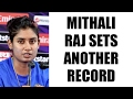 Mithali Raj scores 5500 runs in international cricket, 2nd female cricketer to do so