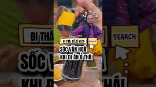 Lần đầu đi ăn ở Thái Lan hơi bị 