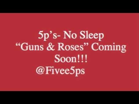 5P's - No Sleep