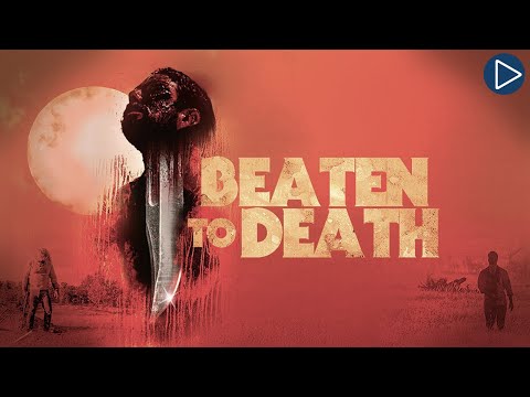 BEATEN TO DEATH 🎬 Full Exclusive Mystery Horror Movie Premiere 🎬 English HD 2025