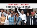 INDIA Bloc Meeting | INDIA Bloc Leaders Hold Crucial Meeting On Last Day Of Lok Sabha Poll Voting