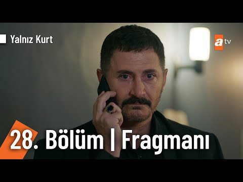 Yalnız Kurt 28. Bölüm Fragmanı | ''Türk'e dokunan başına taş, ömrüne son beğensin