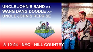 Shakedown Citi - Uncle Johns - Wang Dang - Uncle Johns - 3-12-24 - NYC