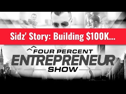 Sidz' Story: Building $100,000 Income - FourPercent Entrepreneur