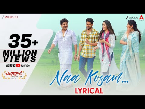 Naa Kosam lyrical video- Bangarraju movie: Naga Chaitanya, Krithi Shetty Naa Kosam lyrical video- Bangarraju movie: Naga Chaitanya, Krithi Shetty