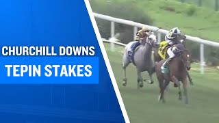 2025 $250,000 Tepin Stakes at Churchill Downs